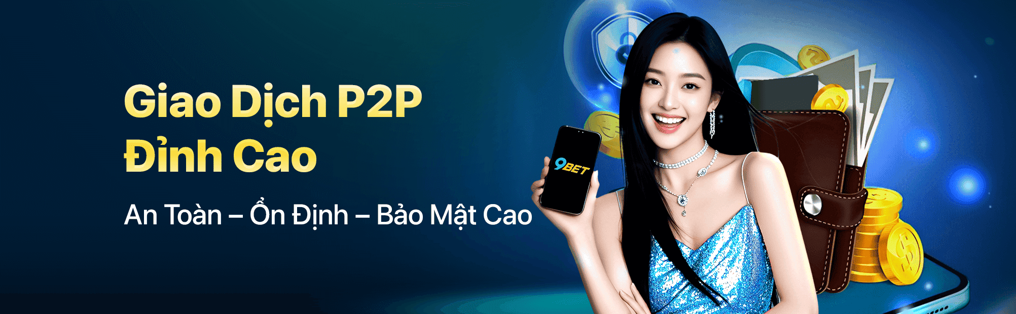 giao dịch 9bet nhanh chóng an toàn và ổn định